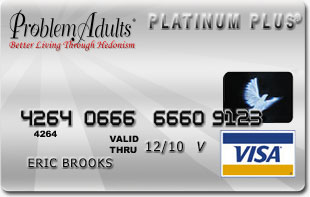 Problem Adults Platinum Card